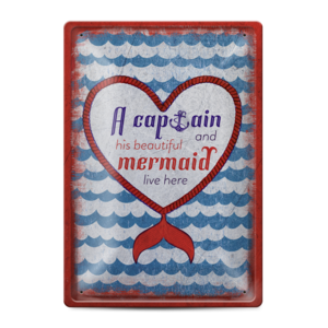 Metal sign | A captain and his beautiful mermaid live here