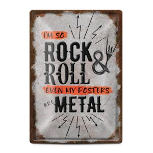 Metal sign | I'm so Rock'N'Roll even my signs are metal