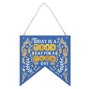 Flag-shaped card | Today is a good day for a good day!