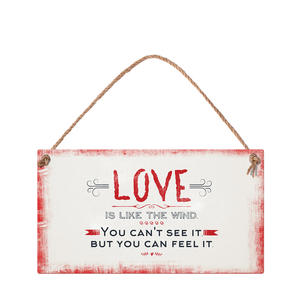 Love is like the wind. You can't see it but you can feel it.