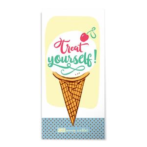 Treat yourself