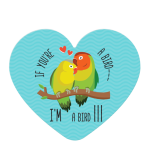Card sign | If you're a bird.., I'm a bird!!!