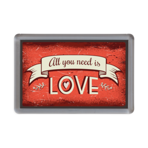 Magnet Happy gifts | All you need is love