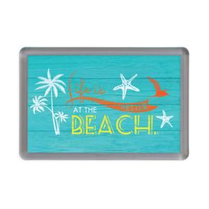 Magnet Happy gifts | Life is better at the beach